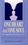 One Heart & One Soul - John Sutcliff of Olney- his friends & his
